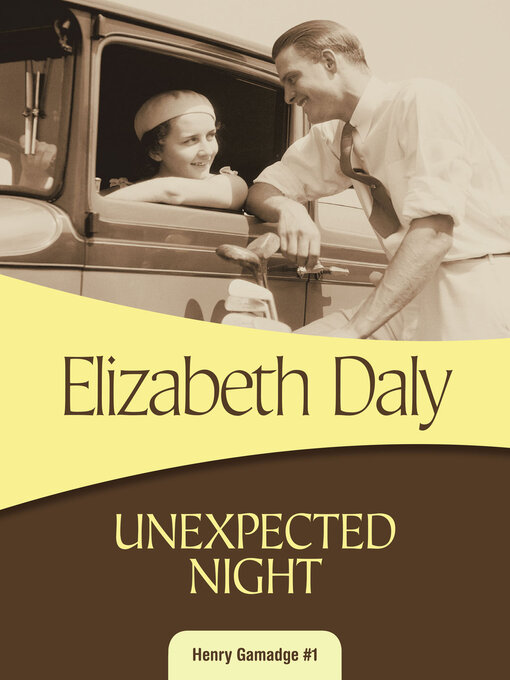Title details for Unexpected Night by Elizabeth Daly - Available
